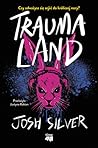 Traumaland