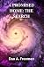 A PROMISED HOME: THE SEARCH