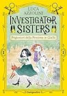 Investigator Sisters. Prigionieri della Pensione in Giallo by Luca Azzolini