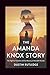 The Amanda Knox Story: The ...