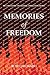 Memories of Freedom: An Ind...