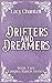 Drifters and Dreamers