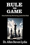 Rule the Game: How Authority Marketing Leads the Pack