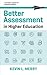Better Assessment in Higher Education: A Universal Design for Learning Approach