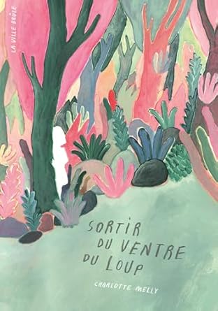 Sortir du ventre du loup