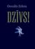 Dzīvs! by Osvalds Zebris