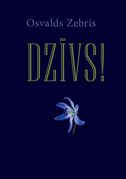 Dzīvs! (Hardcover)