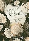 Por amor ao seu nome