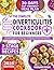 Diverticulitis Cookbook: A Beginner’s Guide to Tackle Flare-Ups Head-On & Manage Digestion with a 3-Stage Gut-Friendly Diet | 30-Day Meal Plan with Quick & Easy, Soothing Recipes