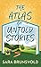 The Atlas of Untold Stories (Christian Series Level II (24))