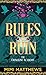Rules for Ruin: The Crinoline Academy