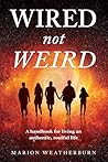 Wired not Weird: ...