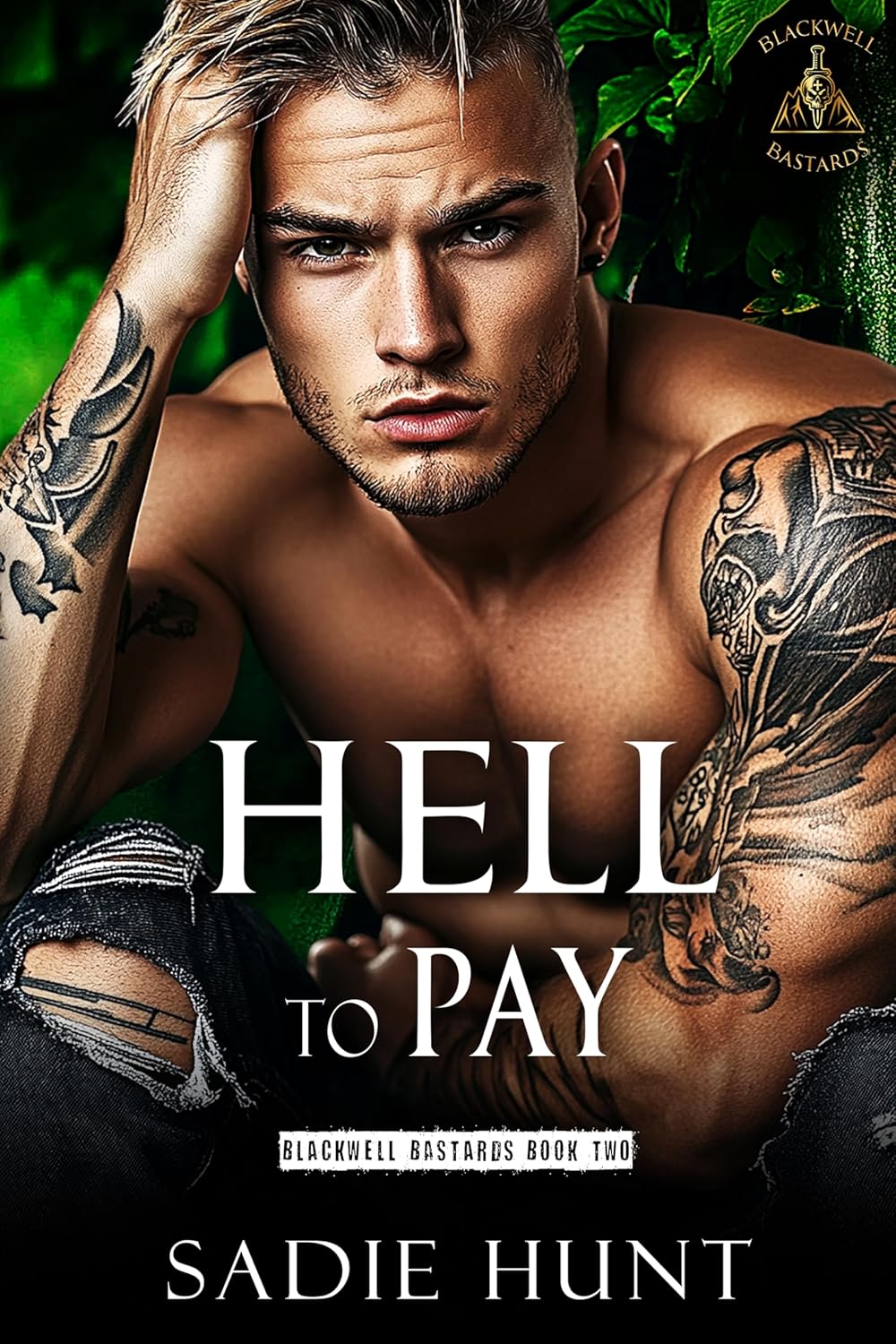 Hell to Pay (Blackwell Bastards #2)