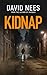 Kidnap: Book 10 in the Dan Stone Assassin series