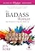 The Badass Woman by Jen Fort