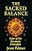 The Sacred Balance: Tales o...