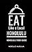 Eat Like a Local- Honolulu:...