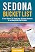 Sedona Bucket List: A Trave...