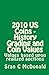 2010 US Coins - History Grading and Coin Values by Stan C McDonald