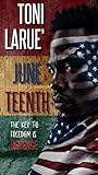 Juneteenth: The K...
