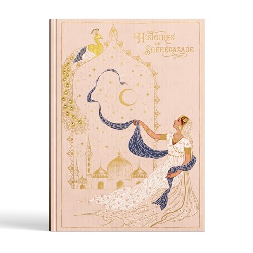 Histoires de Shéhérazade (Hardcover)