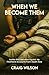 When We Become Them: Inside the Execution Squad, My Firsthand Accounts from Death Row