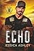 Echo: A Christian Romantic Suspense (Hunt Brothers Search & Rescue)