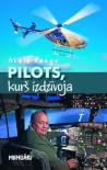 Pilots, kurš izdz...