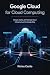 Google Cloud for Cloud Comp...