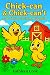 Chick-Can & Chick-Can't: A ...