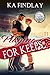 Playing for Keeps by K A Findlay