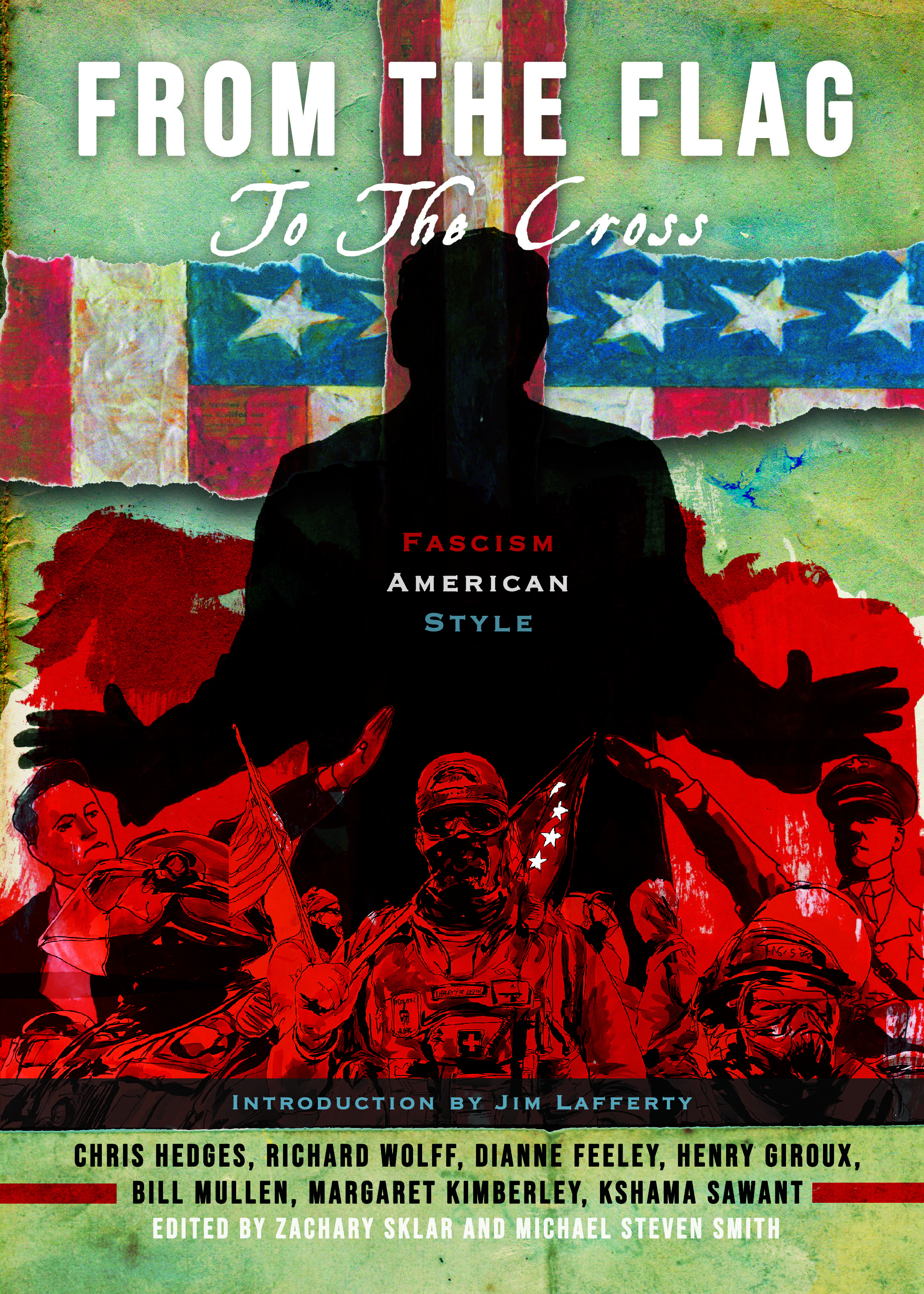 From the Flag to the Cross: Fascism American Style