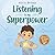 Listening is My Superpower:...