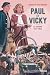 Paul et Vicky. La guerre est finie