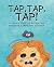 Tap, Tap, Tap! by Sasha Monaco