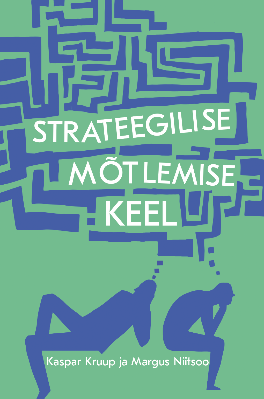 Strateegilise mõtlemise keel (Hardcover)
