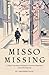 Misso Missing by Amanpreet Kaur Misso Missing by Amanpreet Kaur