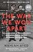 The War We Won Apart: The U...