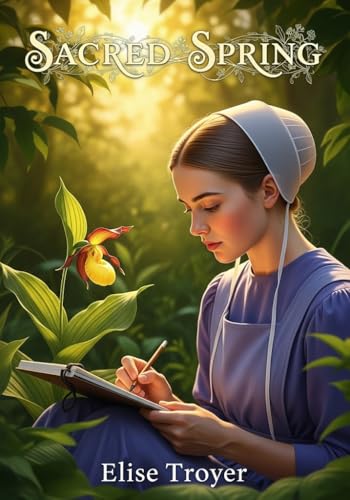 Sacred Spring (Amish Whispers: Love and Suspense in the Heartland Book 15)