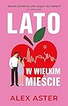 Lato w wielkim mi...