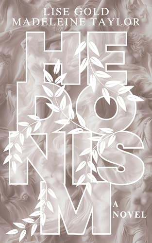 Hedonism (Kindle Edition)