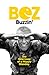 Buzzin' : The Nine Lives of...