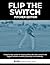 Flip the Switch: Pitcher Ed...