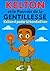 "Kelton et le Pouvoir de la Gentillesse" “Kelton é poder ki b... by Isabel Lopes