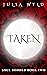 TAKEN: Soul Bonded Book Two