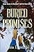 Buried Promises (Don't Call Me Hero)
