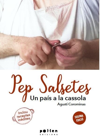 Pep Salsetes: Un país a la cassola (Paperback)