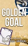 Golden Goal by Marissa   James