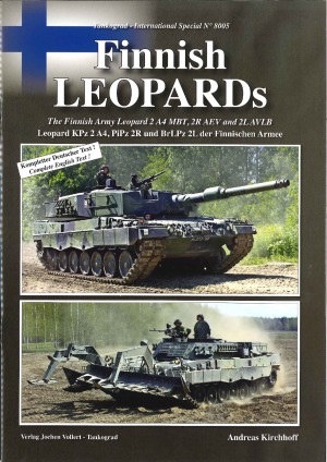 Finnish Leopards. The Finnish Army Leopard 2A4 PiPz 2R, 2RAEV and 2LAVLB