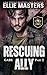 Rescuing Ally (Part 2) by Ellie Masters